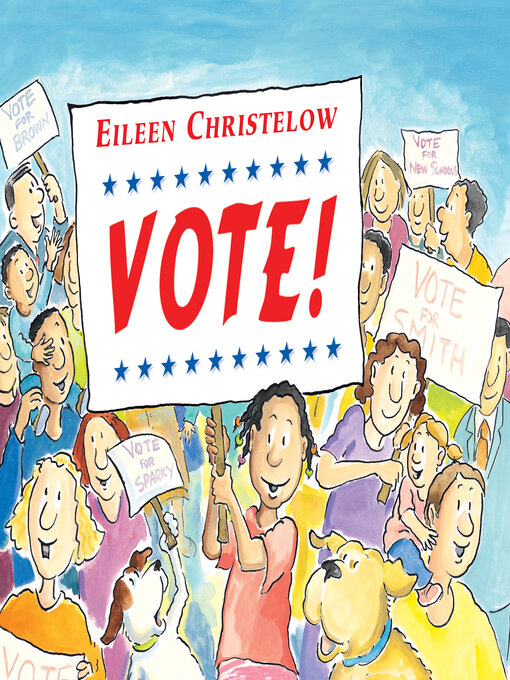 Title details for Vote! by Eileen Christelow - Available